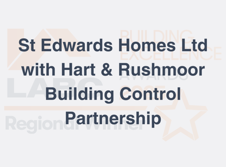 St Edward Homes Ltd with Hart & Rushmoor Building Control Partnership
